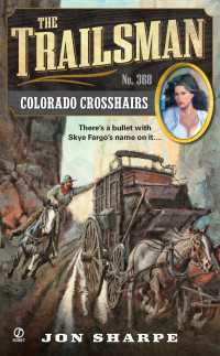 The Trailsman #368 : Colorado Crosshairs
