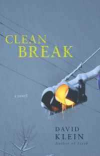 Clean Break : A Novel