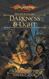 Darkness & Light : A Preludes Novel