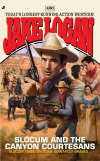 Slocum #400 : Slocum and the Canyon Courtesans
