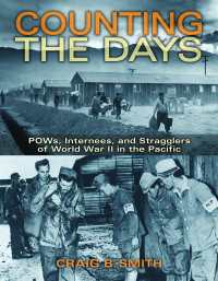 Counting the Days : POWs, Internees, and Stragglers of World War II in the Pacific