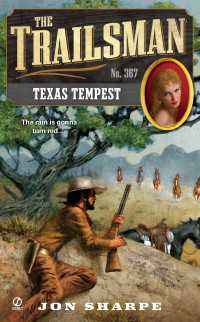 The Trailsman #367 : Texas Tempest