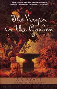 The Virgin in the Garden : A Novel