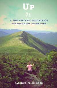 Up : A Mother and Daughter's Peakbagging Adventure