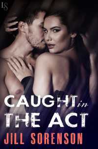 Caught in the Act : A Novel