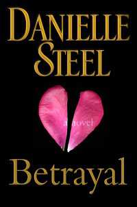 Betrayal : A Novel