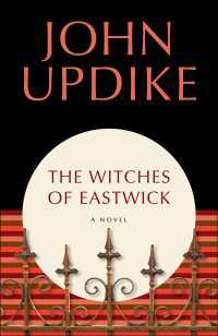 The Witches of Eastwick : A Novel