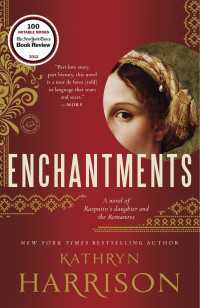 Enchantments : A novel of Rasputin's daughter and the Romanovs
