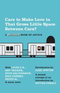 Care To Make Love In That Gross Little Space Between Cars? : A Believer Book of Advice