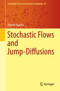 確率流と飛躍拡散<br>Stochastic Flows and Jump-Diffusions〈1st ed. 2019〉
