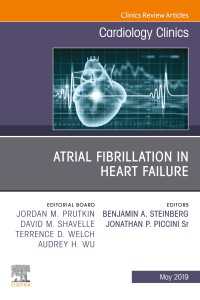 Atrial Fibrillation in Heart Failure, An Issue of Cardiology Clinics