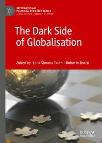 The Dark Side of Globalisation〈1st ed. 2019〉