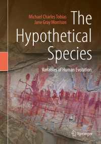 The Hypothetical Species : Variables of Human Evolution