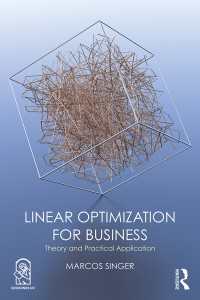 ビジネスのための線形最適化<br>Linear Optimization for Business : Theory and practical application