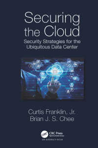 Securing the Cloud : Security Strategies for the Ubiquitous Data Center