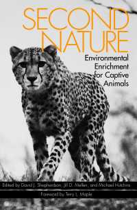 Second Nature : Environmental Enrichment for Captive Animals