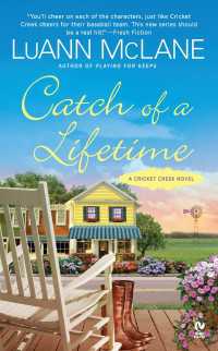 Catch of a Lifetime : A Cricket Creek Novel