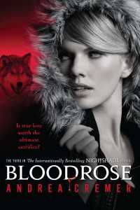 Bloodrose : A Nightshade Novel