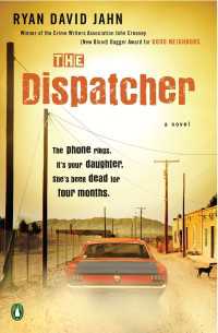 The Dispatcher : A Novel