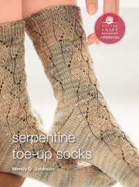 Serpentine Socks : E-Pattern from Socks from the Toe Up