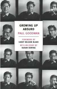 Growing Up Absurd : Problems of Youth in the Organized Society
