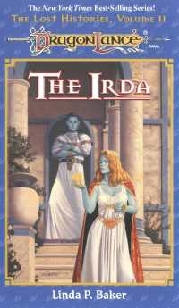 The Irda : A Lost Histories Novel