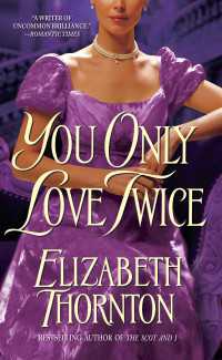 You Only Love Twice : A Novel