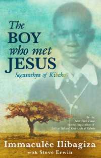The Boy Who Met Jesus : Segatashya Emmanuel of Kibeho