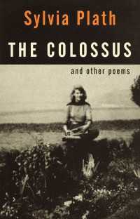 The Colossus : and Other Poems