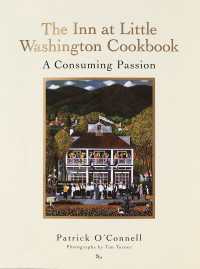 The Inn at Little Washington Cookbook : A Consuming Passion