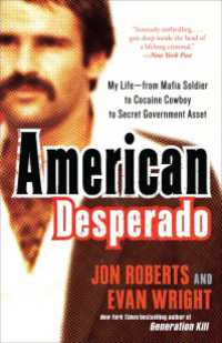 American Desperado : My Life--From Mafia Soldier to Cocaine Cowboy to Secret Government Asset