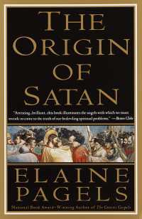 エレ－ヌ・ペイゲルス『悪魔の起源』（原書）<br>The Origin of Satan : How Christians Demonized Jews, Pagans, and Heretics