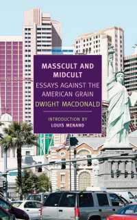 Masscult and Midcult : Essays Against the American Grain