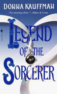 Legend of the Sorcerer : A Novel