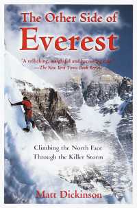 The Other Side of Everest : Climbing the North Face Through the Killer Storm