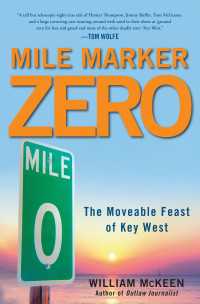Mile Marker Zero : The Moveable Feast of Key West