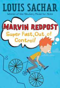 ルイス・サッカー著『地獄坂へまっしぐら！』（原書）<br>Marvin Redpost #7: Super Fast, Out of Control!
