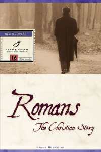 Romans : The Christian Story