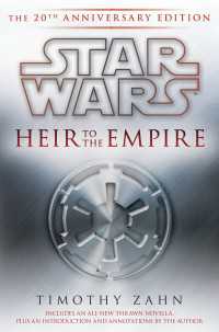Heir to the Empire: Star Wars Legends : The 20th Anniversary Edition