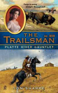 The Trailsman #359 : Platte River Gauntlet