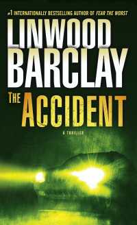 The Accident : A Thriller