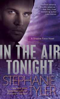 In the Air Tonight : A Shadow Force Novel