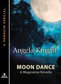 Moon Dance : A Mageverse Novella A Penguin eSpecial from Berkley Sensation