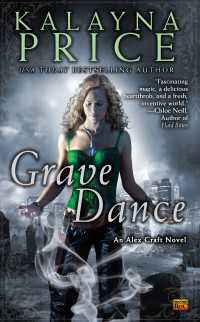 Grave Dance : An Alex Craft Novel