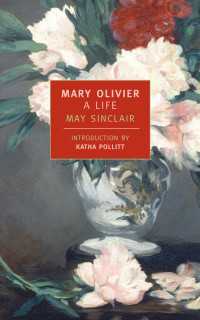 Mary Olivier : A Life