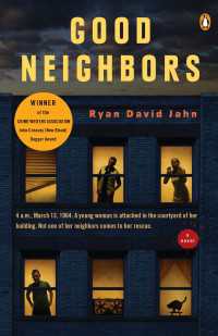 Good Neighbors : A Novel