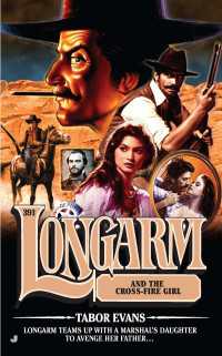 Longarm #391 : Longarm and the Cross Fire Girl