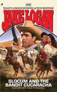 Slocum #388 : Slocum and the Bandit Cucaracha