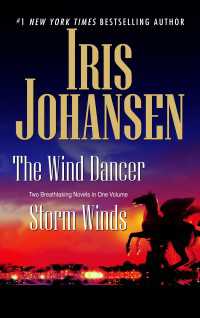 The Wind Dancer/Storm Winds : Two Novels in One Volume
