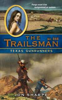 The Trailsman #355 : Texas Gunrunners